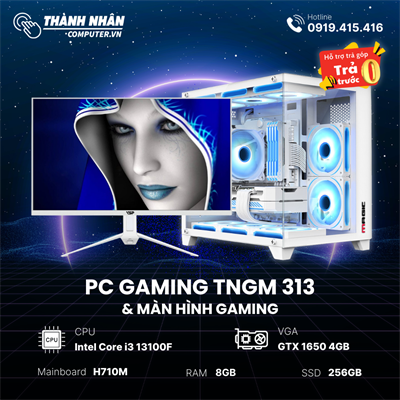 PC Gaming TNGM-313/513/713 Intel Core i3 13100F/13400F/13700F - Ram 8GB - SSD 256GB VGA GTX 1650 4GB